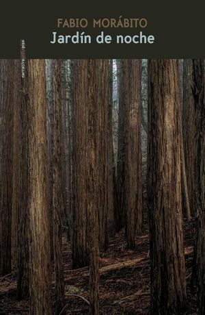 “Jardín de noche”, de Fabio Morábito