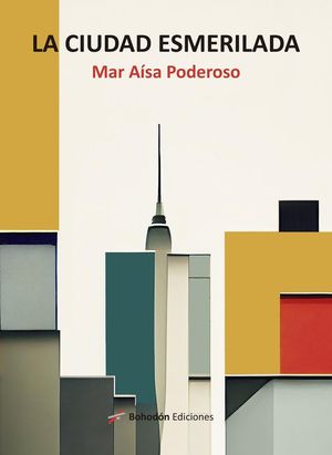  “La ciudad esmerilada”, de Mar Aísa Poderoso