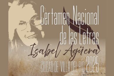 Certamen Nacional de las Letras “Isabel Agüera” Ciudad de Villa del Río 2025