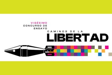 20º Concurso de Ensayo Caminos de la Libertad