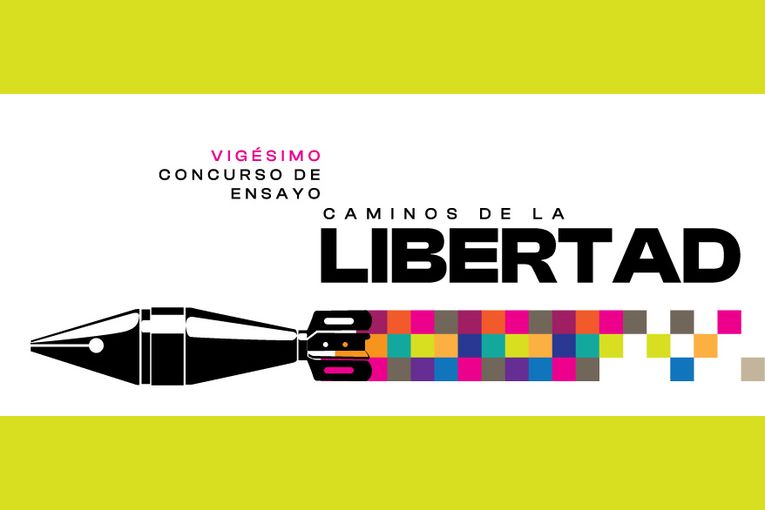 20º Concurso de Ensayo Caminos de la Libertad