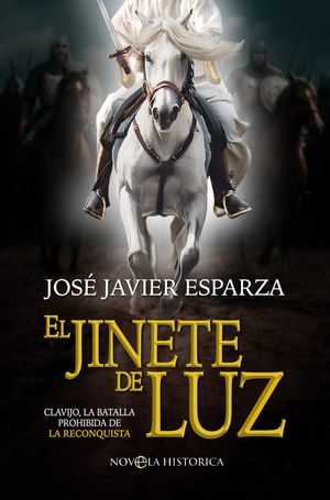 “El jinete de luz”, de José Javier Esparza
