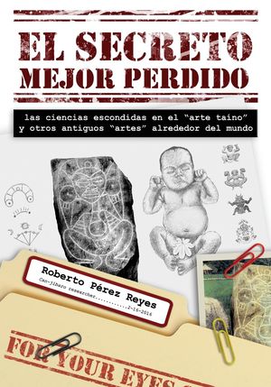 “El secreto mejor perdido”, de Roberto Pérez Reyes