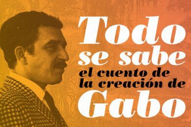 Gabriel García Márquez: exposición “Todo se sabe: el cuento de la creación de Gabo”
