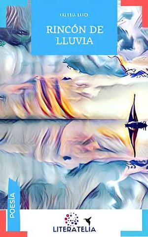 “Rincón de lluvia”, de Valeria Sandi
