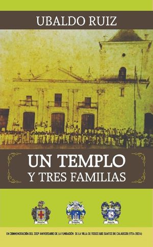 “Un templo y tres familias”, de Ubaldo Ruiz