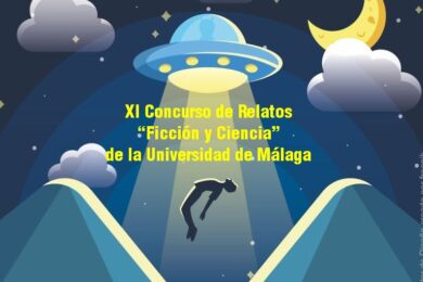 XI Concurso de Relatos “Ficción y Ciencia” de la Universidad de Málaga