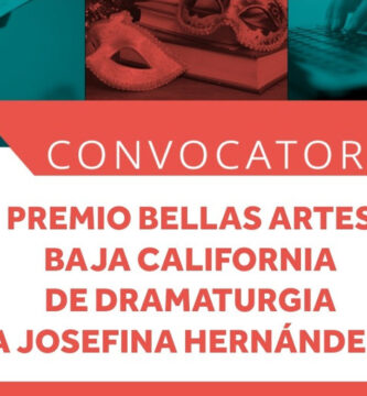 Premio Bellas Artes Baja California de Dramaturgia Luisa Josefina Hernández 2025