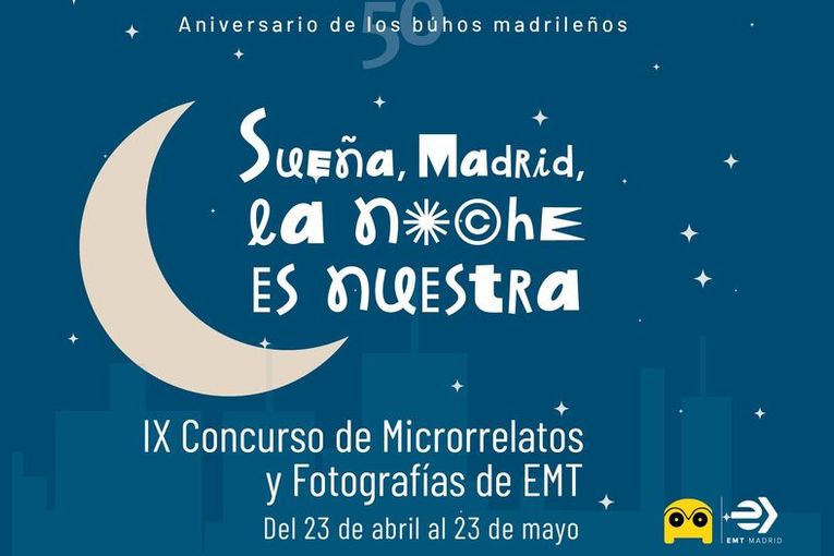 IX Concurso de Microrrelatos y Fotografías de EMT “Sueña, Madrid, la noche es nuestra”