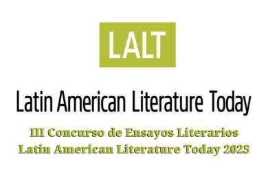 III Concurso de Ensayos Literarios Latin American Literature Today 2025