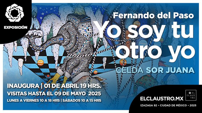 Exposición “Fernando del Paso: Yo soy tu otro yo”