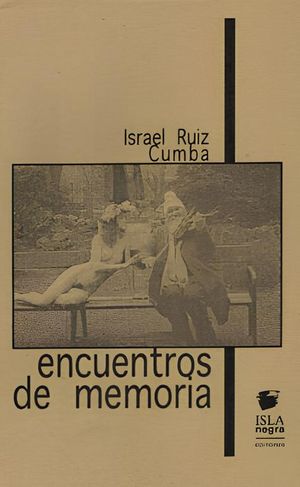 “encuentros de memoria”, de Israel Ruiz Cumba