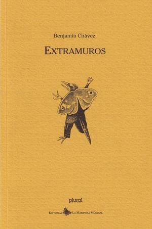 “Extramuros”, de Benjamín Chávez