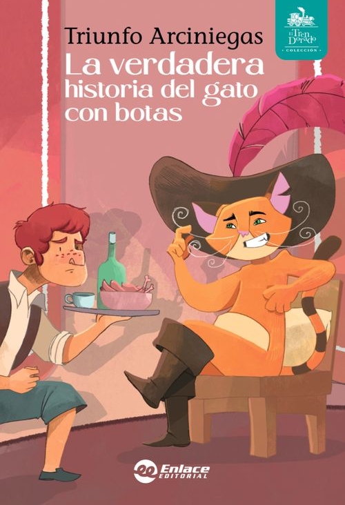 “La verdadera historia del gato con botas”, de Triunfo Arciniegas