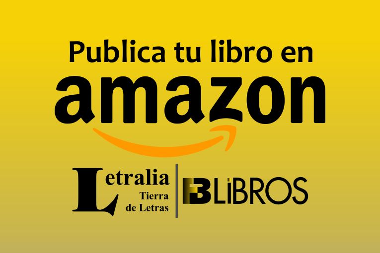 Publica tu libro en Amazon con la alianza editorial Letralia-FBLibros