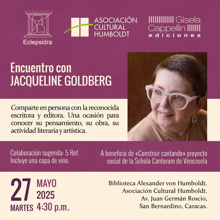 Jacqueline Goldberg conversará con sus lectores en el ciclo Encuentro con Escritores