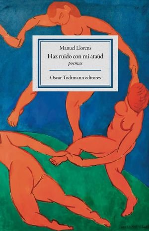 “Haz ruido con mi ataúd”, de Manuel Llorens