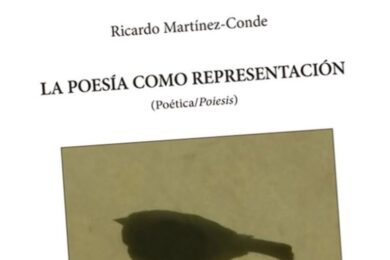 “La poesía como representación (poética/poiesis)”, de Ricardo Martínez-Conde