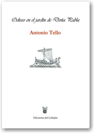 “Odiseo en el jardín de doña Pabla”, de Antonio Tello