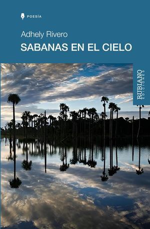 “Sabanas en el cielo”, de Adhely Rivero