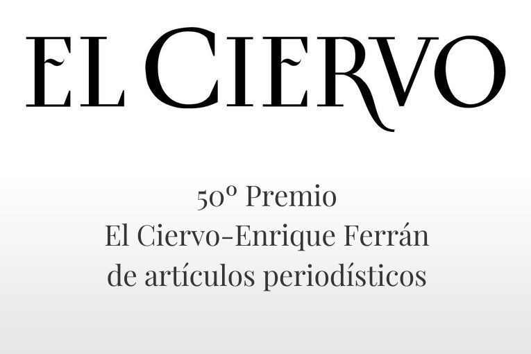 50º Premio El Ciervo-Enrique Ferrán de Artículos Periodísticos