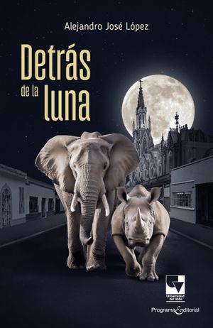 “Detrás de la luna”, de Alejandro José López