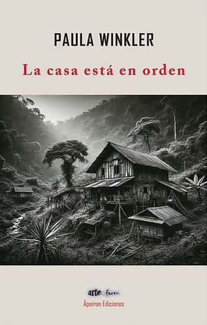 “La casa está en orden”, de Paula Winkler