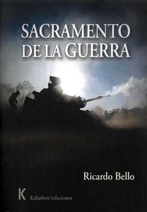 “Sacramento de la guerra”, de Ricardo Bello