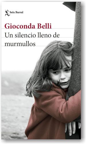 “Un silencio lleno de murmullos”, de Gioconda Belli