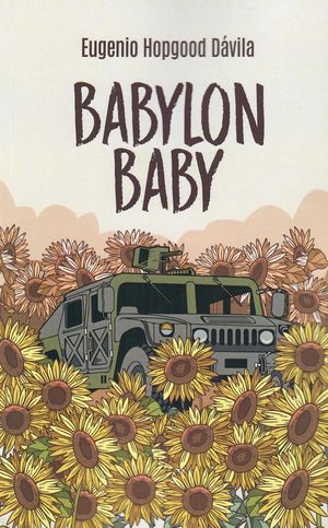 “Babylon Baby”, de Eugenio Hopgood Dávila
