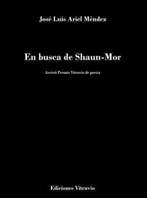 “En busca de Shaun-Mor”, de José Luis Ariel Méndez