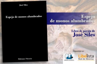 “Espejo de monos alumbrados”, de José Siles