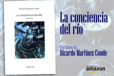 “La conciencia del río”, de Ricardo Martínez-Conde