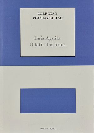 “O latir dos lírios”, de Luís Aguiar