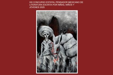 XIII Concurso Estatal Pensador Mexicano de Literatura Escrita por Niñas, Niños y Jóvenes 2025