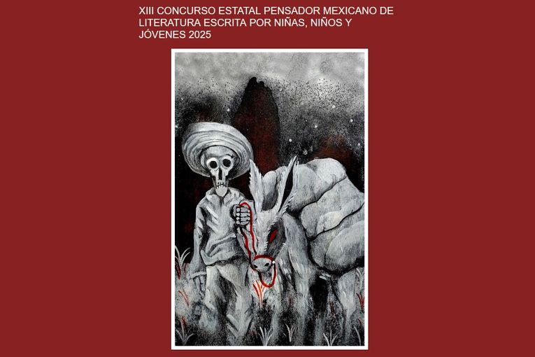 XIII Concurso Estatal Pensador Mexicano de Literatura Escrita por Niñas, Niños y Jóvenes 2025