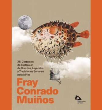 XIII Certamen de Ilustración de Cuentos, Leyendas y Tradiciones Sorianas para Niños “Fray Conrado Muiños”
