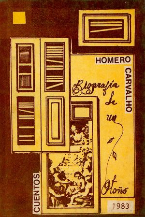 “Biografía de un otoño”, de Homero Carvalho Oliva