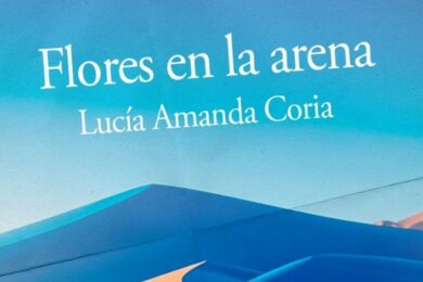 “Flores en la arena”, de Lucía Amanda Coria