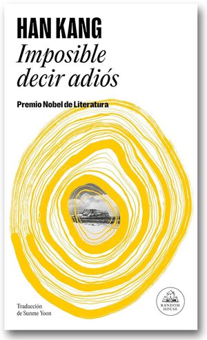 “Imposible decir adiós”, de Han Kang