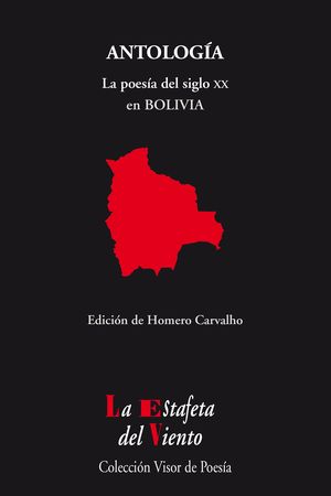 “La poesía del siglo XX en Bolivia”, antología coordinada por Homero Carvalho Oliva