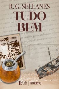“Tudo bem”, de R. G. Sellanes
