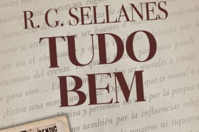“Tudo bem”, de R. G. Sellanes