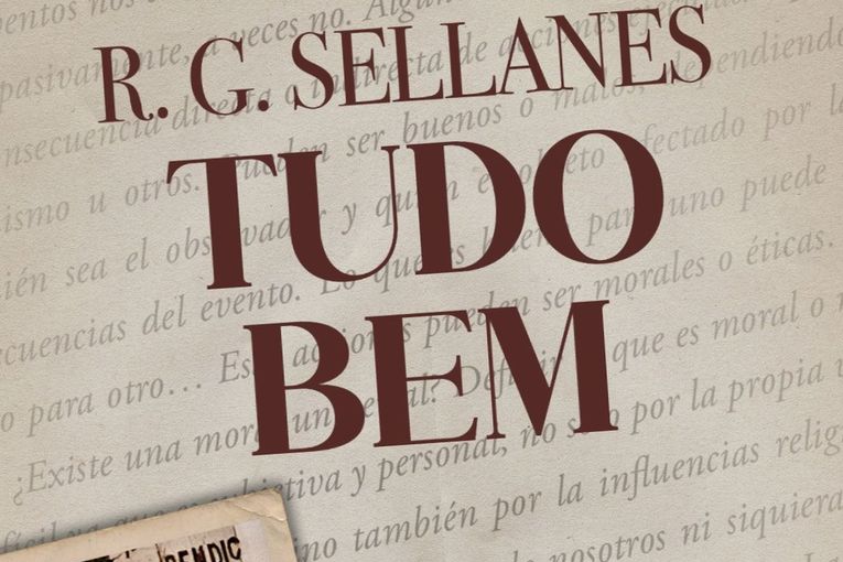 “Tudo bem”, de R. G. Sellanes
