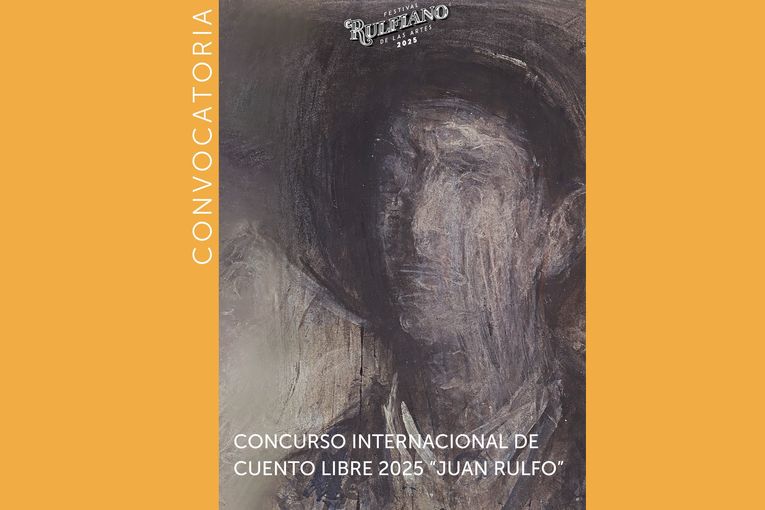 Concurso Internacional de Cuento Libre 2025 “Juan Rulfo”