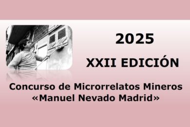 XXII Concurso de Microrrelatos Mineros Manuel Nevado Madrid