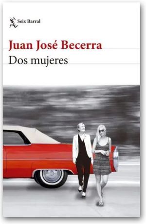 “Dos mujeres (2025)”, de Juan José Becerra