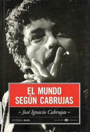 “El mundo según Cabrujas”; investigación y compilación de Yoyiana Ahumada