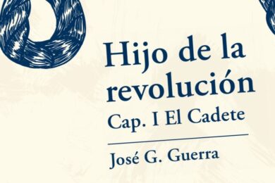 “Hijo de la revolución”, de José G. Guerra