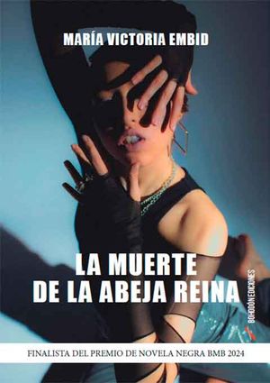 “La muerte de la abeja reina”, de María Victoria Embid